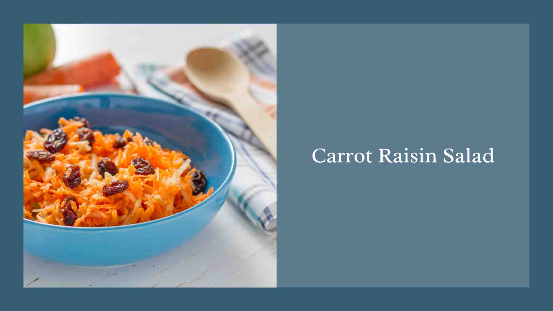 Carrot Raisin Salad: A Nutritious Classic with a Sweet Twist