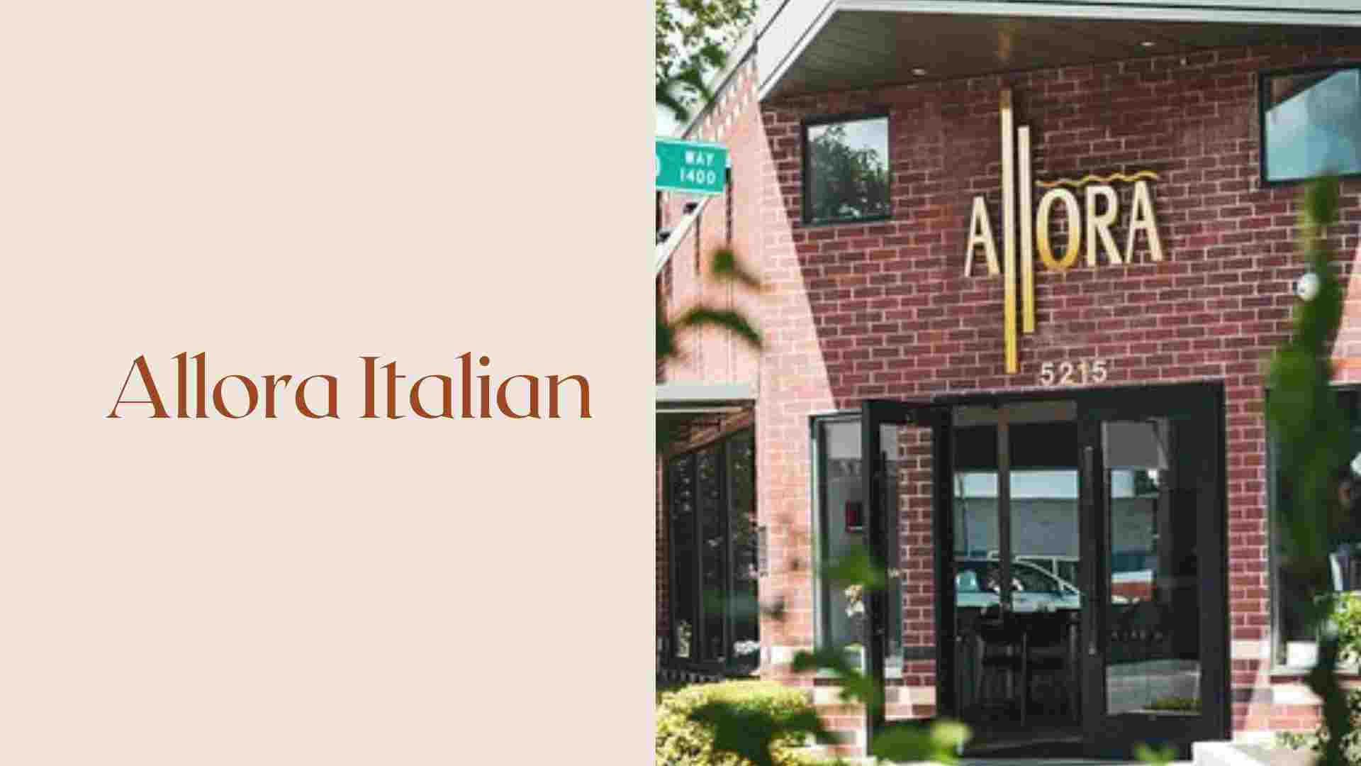 Allora Italian: Sacramento’s Modern Italian Dining Experience