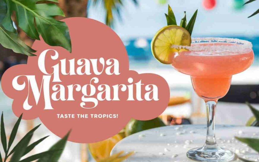 Guava Margarita